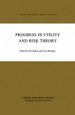 Progress in Utility and Risk Theory
