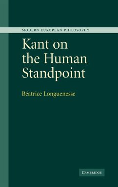 Kant on the Human Standpoint - Longuenesse, Beatrice; Beatrice, Longuenesse; Longuenesse, B. Atrice
