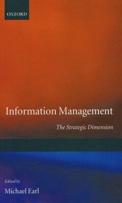 Information Management ' the Strategic Dimension ' - Earl, Michael (ed.)