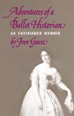 Adventures of a Ballet Historian Adventures of a Ballet Historian