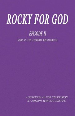 Rocky for God Episode II