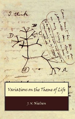 Variations on the Theme of Life - Nielsen, J. N.