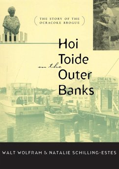 Hoi Toide on the Outer Banks - Wolfram, Walt; Schilling, Natalie