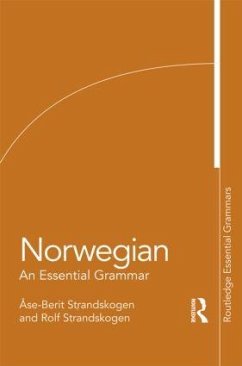 Norwegian: An Essential Grammar - Strandskogen, AAse-Berit; Strandskogen, Rolf