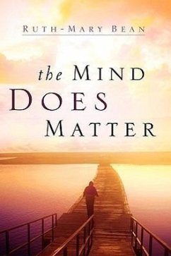 The Mind Does Matter - Bean, Ruth-Mary