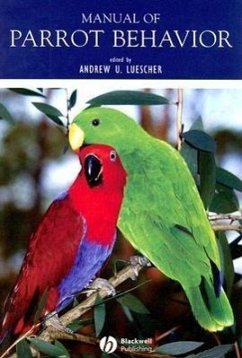 Manual of Parrot Behavior - Luescher, Andrew