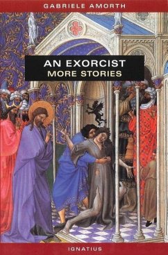 An Exorcist: More Stories - Amorth, Gabriele