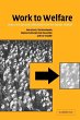 Work to Welfare - Bild 1