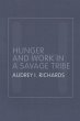 Hunger and Work in a Savage Tribe - Bild 1