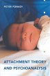 Attachment Theory and Psychoanalysis - Bild 1