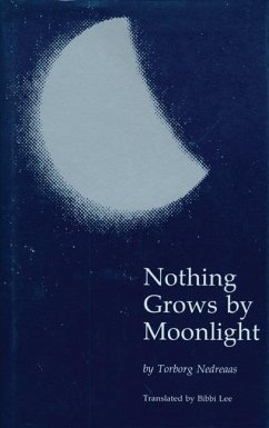 Nothing Grows by Moonlight - Nedreaas, Torborg