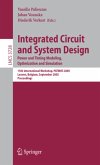 Integrated Circuit and System Design. Power and Timing Modeling, Optimization and Simulation