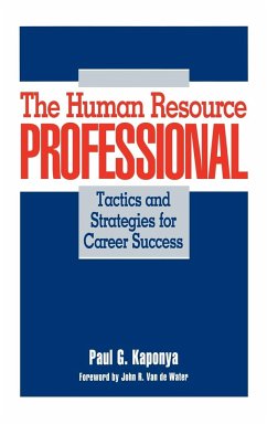 The Human Resource Professional - Kaponya, Paul G.