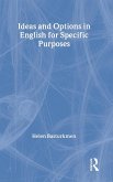 Ideas and Options in English for Specific Purposes