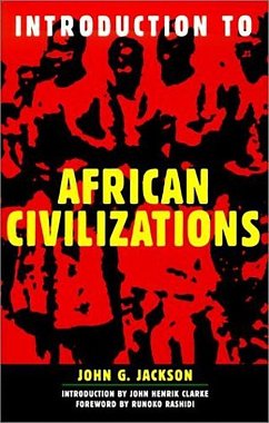 Introduction to African Civilizations - Jackson, John G