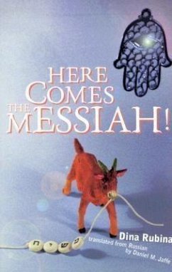 Here Comes the Messiah! - Rubina, Dina