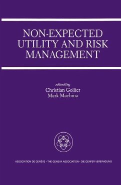 Non-Expected Utility and Risk Management - Gollier, Christian / Machina, Mark J. (Hgg.)
