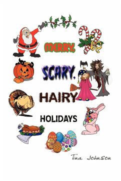 Merry, Scary, Hairy Holidays - Johnson, Tina