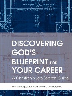 Discovering God's Blueprint for Your Career - Lybarger, John S.