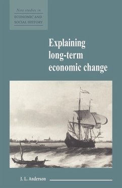 Explaining Long-Term Economic Change - Anderson, J. L.