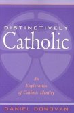 Distinctively Catholic