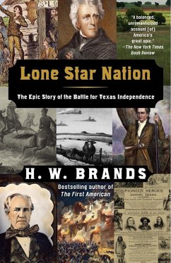 Lone Star Nation - Brands, H W