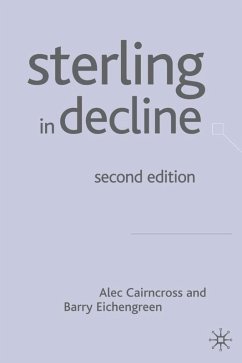 Sterling in Decline - Cairncross, A.;Eichengreen, B.