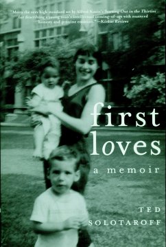 First Loves: A Memoir - Solotaroff, Ted