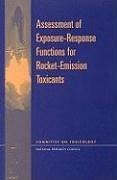 Assessment of Exposure-Response Functions for Rocket-Emission Toxicants - National Research Council; Division On Earth And Life Studies; Commission On Life Sciences; Subcommittee on Rocket-Emission Toxicants