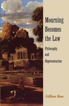 Mourning Becomes the Law - Rose, Gillian