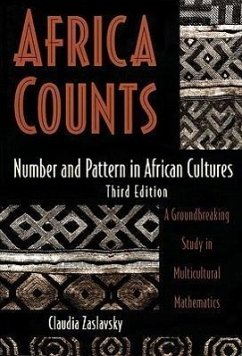 Africa Counts: Number and Pattern in African Cultures - Zaslavsky, Claudia
