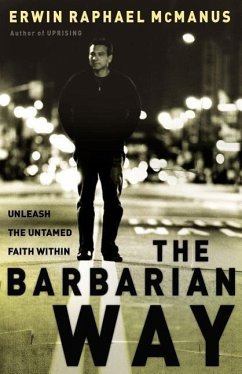 The Barbarian Way - McManus, Erwin Raphael