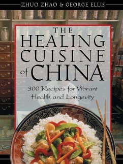 The Healing Cuisine of China - Zhao, Zhuo; Ellis, George