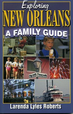 Exploring New Orleans - Roberts, Larenda Lyles