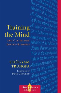 Training the Mind & Cultivating Loving-Kindness - Trungpa, Chogyam