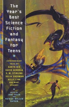 The Year's Best Science Fiction and Fantasy for Teens - Hayden, Patrick Nielsen