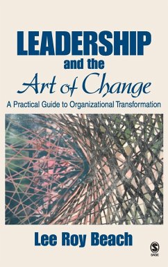 Leadership and the Art of Change - Beach, Lee R.