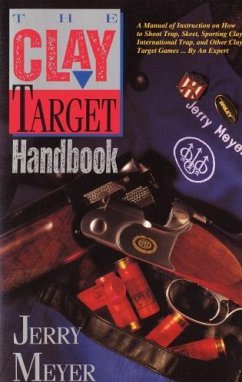 Clay Target Handbook - Meyer, Jerry