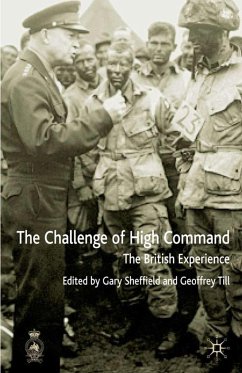 The Challenges of High Command - Sheffield, G.D.