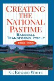 Creating the National Pastime