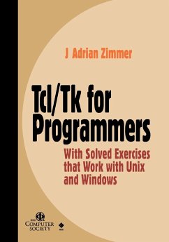 Tcl/TK for Programmers - Zimmer, J Adrian