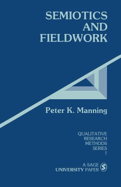 Semiotics and Fieldwork - Manning, Peter K.