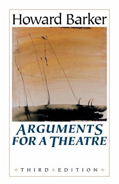 Arguments for a theatre - Barker, Howard