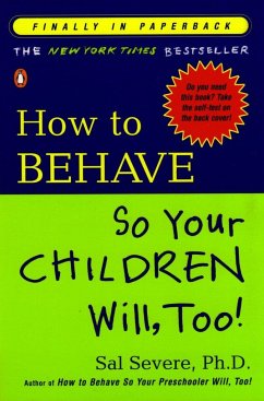 How to Behave So Your Children Will, Too! - Severe, Sal