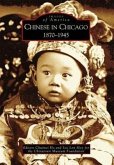 Chinese in Chicago: 1870-1945