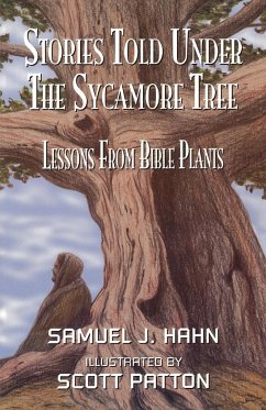 Stories Told Under the Sycamore Tree - Hahn, Samuel J.