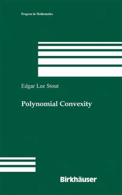 Polynomial Convexity - Stout, Edgar L.