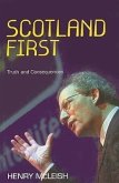 Scotland First: Truth and Consequences