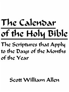 The Calendar of the Holy Bible - Allen, Scott William