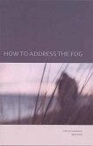 How to Address the Fog: XXV Finnish Poems 1978-2002